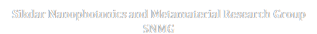 Text Box: Sikdar Nanophotonics and Metamaterial Research Group
SNMG
