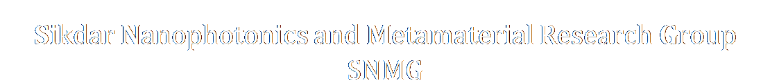 Text Box: Sikdar Nanophotonics and Metamaterial Research Group
SNMG
