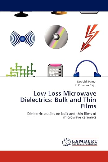 Low Loss Microwave Dielectrics: Bulk and Thin Films