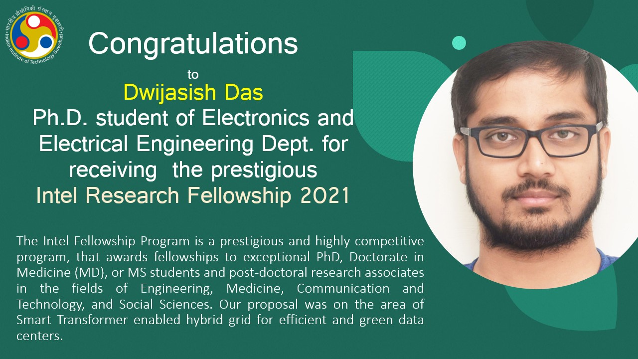 Congratulations​ to​ Mr. Dwijasish Das​ for receiving the prestigious ​Intel Research Fellowship 2021